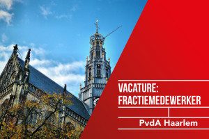 PvdA Haarlem is op zoek naar een nieuwe fractiemedewerker